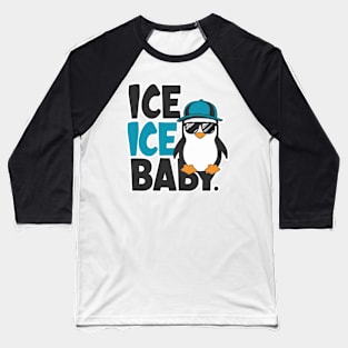 Cool Penguin "Ice Ice Baby" Cartoon Baseball T-Shirt